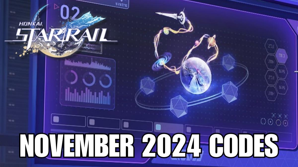 Honkai Star Rail November 2024 Codes, Currently Active codes Honkai Star Rail, Honkai Star Rail November 2024 active Codes, HSR November 2024 codes, Honkai Star Rail codes, HSR codes