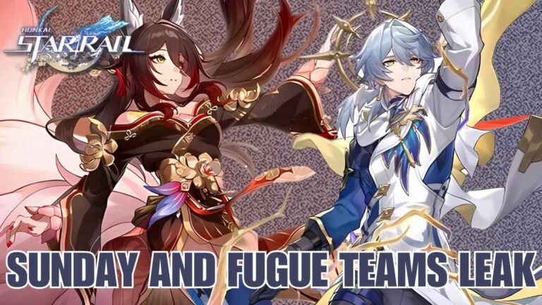 HSR Sunday and Fugue Teams Leak, HSR Sunday Teams, HSR Fugue Teams, honkai star rail Sunday teams, honkai star rail Fugue Teams