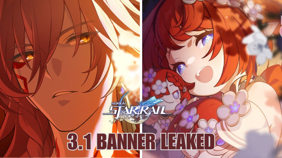 Honkai Star Rail 3.1 banner leak, HSR 3.1 banner, Honkai Star Rail 3.1 5-star characters, HSR 3.1 banner characters, HSR 3.1 banner phases, HSR 3.1 banner leak