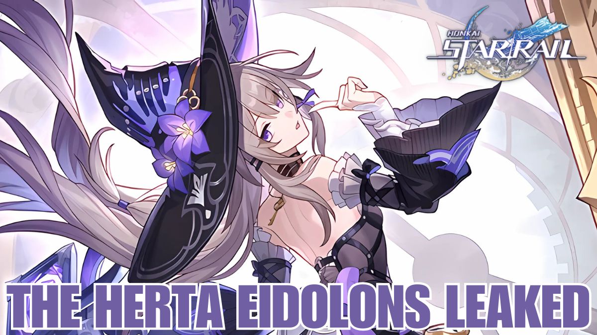 Honkai Star Rail The Herta Eidolons leaked, The Herta Eidolon effects in HSR 3.0, leaked details about The Herta’s Eidolons Honkai Star Rail, Honkai Star Rail The Herta Eidolon upgrades revealed, Honkai Star Rail The Herta Eidolons, HSR The Herta Eidolons