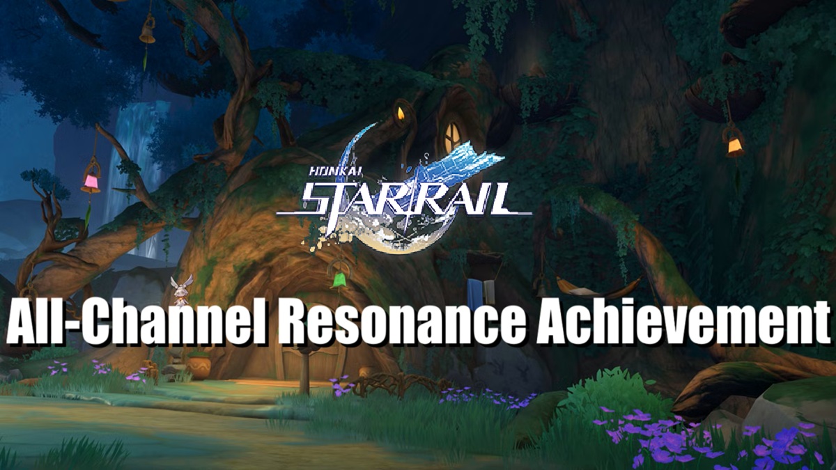 Honkai Star Rail All-Channel Resonance, hsr All-Channel Resonance Achievement, hsr Aedes Elysiae, hsr Wind Chimes, Fairies, HSR Guide, Honkai Star Rail